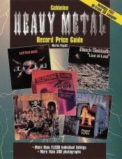 book cover of Goldmine Heavy Metal Record Price Guide by Martin Popoff