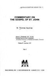 book cover of Commentary on the Gospel of St. John by Thomas Aquinas