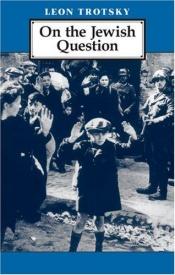 book cover of On the Jewish Question by Lev Davidovič Trockij