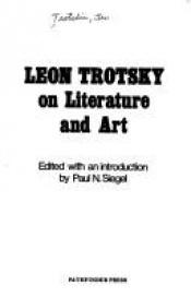 book cover of Leon Trotsky on Literature and Art by León Trotski