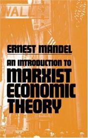 book cover of Einführung in die marxistische Wirtschaftstheorie by Ernest Mandel