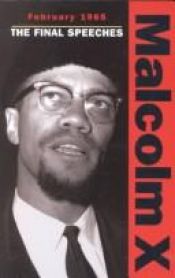 book cover of February 1965: The Final Speeches by Malcolm X