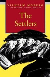 book cover of The Settlers by Vilhelm Moberg