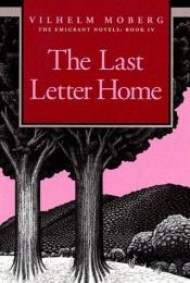 book cover of The Last Letter Home by Vilhelm Moberg