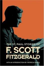 book cover of The St. Paul stories of F. Scott Fitzgerald by F. Scott Fitzgerald