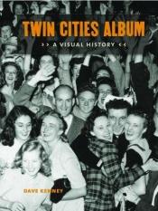 book cover of Twin Cities Album by Dave Kenney