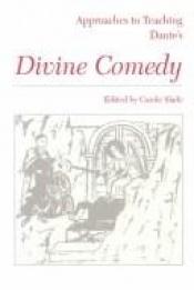 book cover of Approaches to Teaching Dante's Divine Comedy (Approaches to Teaching Masterpieces of World Literature, 2) by Carole Slade