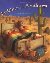 book cover of Bedtime in the Southwest by Mona Hodgson