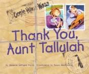 book cover of Thank You, Aunt Tallulah! by Carmela LaVigna Coyle