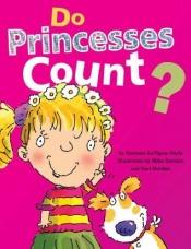 book cover of Do princesses count? by Carmela LaVigna Coyle