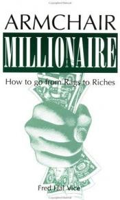 book cover of Armchair Millionaire by Frederick Hal Vice