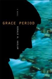 book cover of Grace Period by Gerald Haslam
