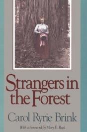 book cover of Strangers in the Forest by Carol Ryrie Brink