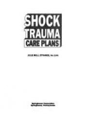 book cover of Shock trauma care plans by Julie Mull Strange
