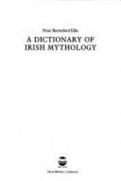 book cover of A Dictionary of Irish Mythology (Oxford Paper Reference Series) by Peter Berresford Ellis