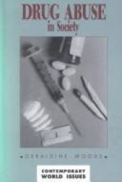 book cover of Drug Abuse in Society: A Reference Handbook (Contemporary World Issues) by Geraldine Woods