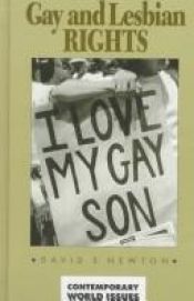 book cover of Gay and Lesbian Rights: A Reference Handbook (Contemporary World Issues) by David E. Newton