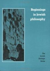 book cover of Beginnings in Jewish philosophy by Meyer Levin