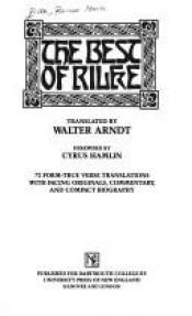 book cover of The Best of Rilke: 72 Form-True Verse Translations with Facing Originals, Commentary, and Compact Biography (English and German Edition) by Rainer Maria Rilke