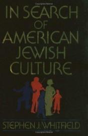 book cover of In search of American Jewish culture by Stephen Whitfield