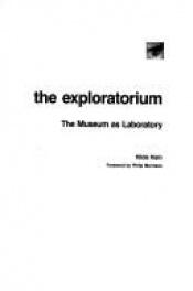 book cover of the exploratorium: The Museum as Laboratory by Hilde S. Hein