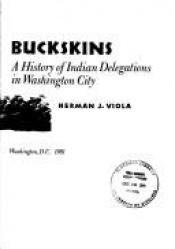 book cover of Diplomats in buckskins : a history of Indian delegations in Washington City by Herman J. Viola