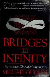 book cover of Bridges to Infinity by Michael Guillen