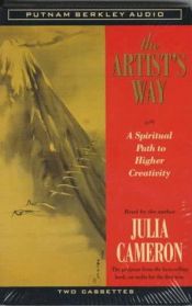 book cover of A művész útja : szellemi ösvény kreativitásunk eléréséhez by Julia Cameron