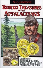 book cover of Buried Treasures of the Appalachians (Buried Treasures) by W. C. Jameson