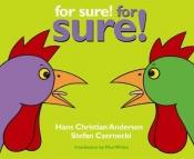 book cover of For Sure! For Sure! by Hans Christian Andersen