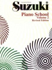 book cover of Suzuki Piano School, Volume 2 by Shinichi Suzuki