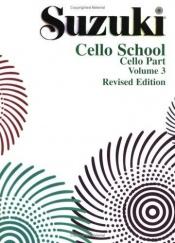 book cover of Suzuki Cello School, Cello by Shinichi Suzuki