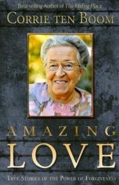 book cover of Amazing Love by Corrie ten Boom
