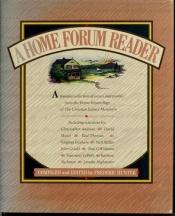 book cover of A Home Forum Reader by Frederic Hunter
