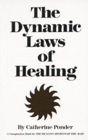 book cover of Dynamic Laws of Healing by Catherine Ponder