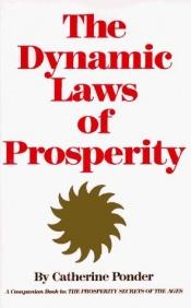 book cover of The Dynamic Laws of Prosperity by Catherine Ponder