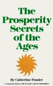 book cover of Prosperity Secret of the Ages by Catherine Ponder