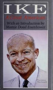 book cover of Ike: A Great American (Hallmark Editions) by Dwight D. Eisenhower
