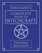 Buckland's Complete Book of Witchcraft (Llewellyn's Practical Magick) Revised and Expanded