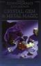 Cunningham's encyclopedia of crystal, gem & metal magic