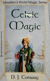 book cover of Magia Celta by D. J. Conway