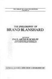 book cover of Philosophy of Brand Blanshard (Library of Living Philosophers) by Brand Blanshard