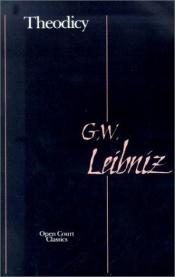 book cover of Theodicy by Gottfried Wilhelm von Leibniz