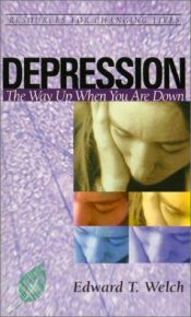 book cover of Depression the Way up the Way down (Resources for Changing Lives) by Edward T. Welch