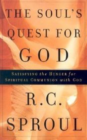 book cover of The Soul’s Quest for God by R. C. Sproul