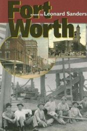 book cover of Fort Worth (Texas Tradition Series) by Leonard Sanders