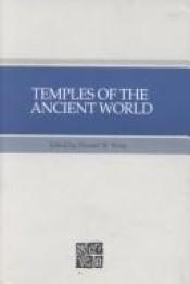 book cover of Temples of the Ancient World Ritual and Symbolism by Donald W. Parry