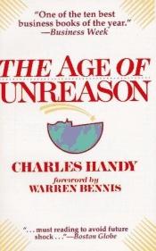 book cover of The age of unreason by Charles Handy