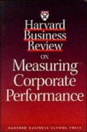 book cover of Cómo medir el rendimiento de la empresa by Peter Drucker