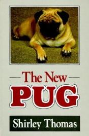 book cover of The New Pug by Shirley Thomas